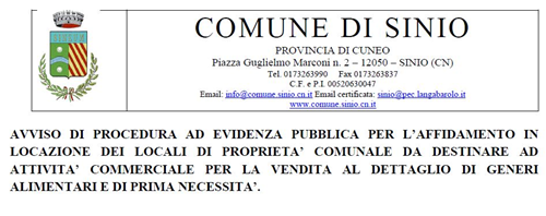 Avviso di procedura ad evidenza pubblica per l’affidamento in locazione dei locali di proprieta’ comunale da destinare ad attivita’ commerciale per la vendita al dettaglio di generi alimentari e di prima necessita’.
